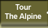 Tour The Alpine