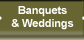 Banquets & Weddings